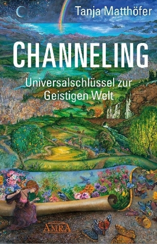Buchcover und Innenansicht für das Buch: CHANNELING. Universalschlüssel zur Geistigen Welt