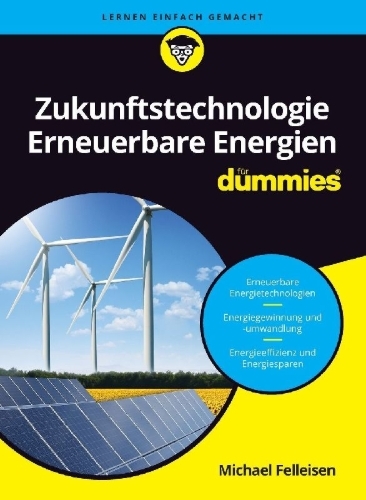 Buchcover und Innenansicht für das Buch: Zukunftstechnologie Erneuerbare Energien für Dummies