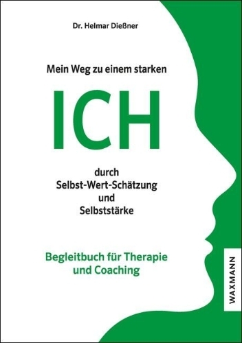 Buchcover und Innenansicht für das Buch: Mein Weg zu einem starken ICH durch Selbst-Wert-Schätzung und Selbststärke