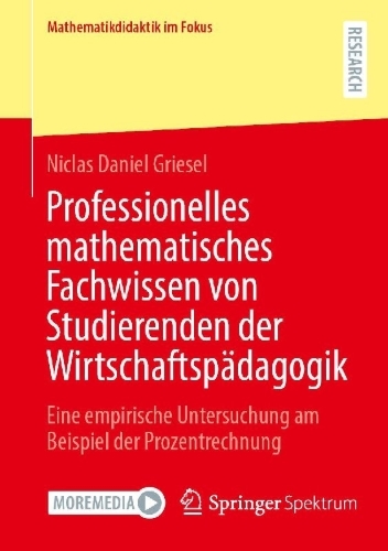 Buchcover und Innenansicht für das Buch: Professionelles mathematisches Fachwissen von Studierenden der Wirtschaftspädagogik