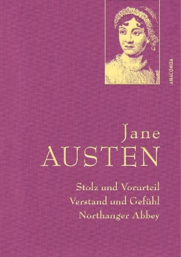 Buchcover und Innenansicht für das Buch: Sense and Sensibility; Pride and Prejudice; Northanger Abbey