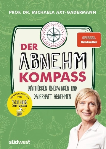 Buchcover und Innenansicht für das Buch: Der Abnehmkompass  - Diäthürden überwinden und dauerhaft abnehmen  - SPIEGEL Bestseller