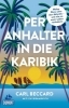 Buchcover und Innenansicht für das Buch: Per Anhalter in die Karibik