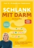 Buchcover und Innenansicht für das Buch: Schlank mit Darm - Die Darm-Diät - Aktualisierte Neuausgabe