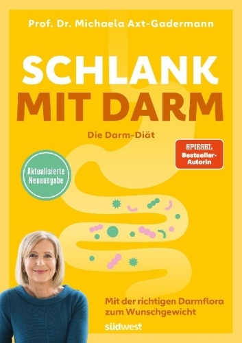 Buchcover und Innenansicht für das Buch: Schlank mit Darm - Die Darm-Diät - Aktualisierte Neuausgabe