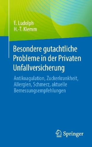 Buchcover und Innenansicht für das Buch: Besondere gutachtliche Probleme in der Privaten Unfallversicherung
