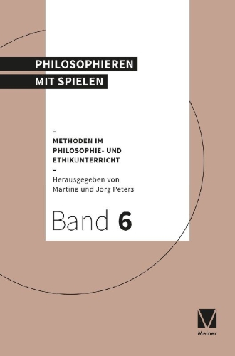 Buchcover und Innenansicht für das Buch: Philosophieren mit Spielen