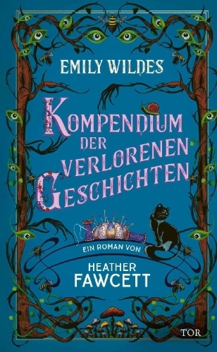 Buchcover und Innenansicht für das Buch: Emily Wilde's Compendium of Lost Stories