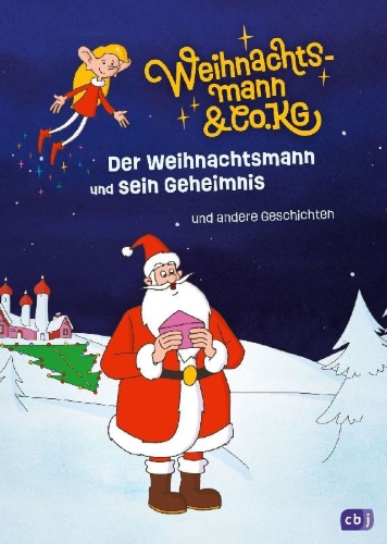Buchcover und Innenansicht für das Buch: Weihnachtsmann & Co. KG - Der Weihnachtsmann und sein Geheimnis - und andere Geschichten