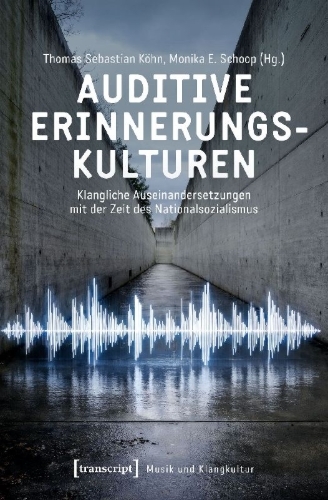 Buchcover und Innenansicht für das Buch: Auditive Erinnerungskulturen
