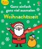 Buchcover und Innenansicht für das Buch: Kleine Kreativ-Werkstatt - Ganz einfach ganz viel ausmalen: Weihnachtszeit