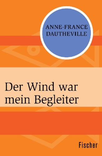 Buchcover und Innenansicht für das Buch: Der Wind war mein Begleiter