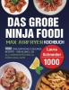 Buchcover und Innenansicht für das Buch: Das große Ninja Foodi MAX Airfryer Kochbuch
