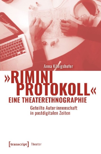 Buchcover und Innenansicht für das Buch: 'Rimini Protokoll' - eine Theaterethnographie