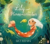 Buchcover und Innenansicht für das Buch: Lily the Pond Mermaid