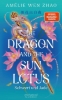 Buchcover und Innenansicht für das Buch: The Dragon and the Sun Lotus