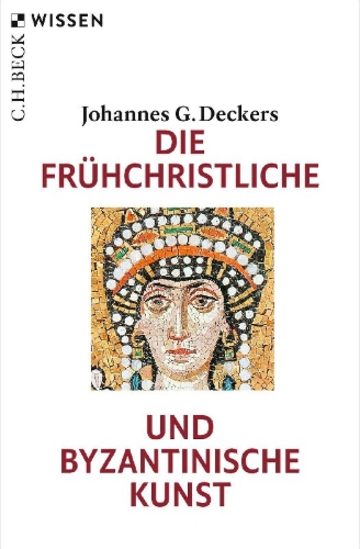 Buchcover und Innenansicht für das Buch: Die frühchristliche und byzantinische Kunst