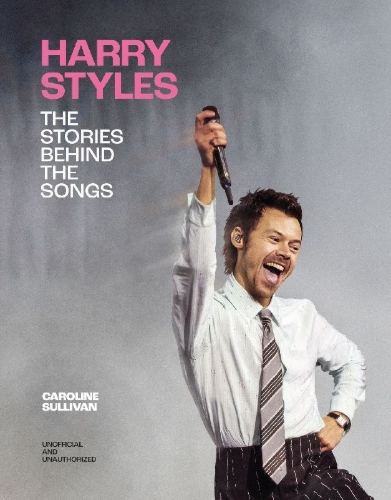 Buchcover und Innenansicht für das Buch: Harry Styles: The Stories Behind the Songs