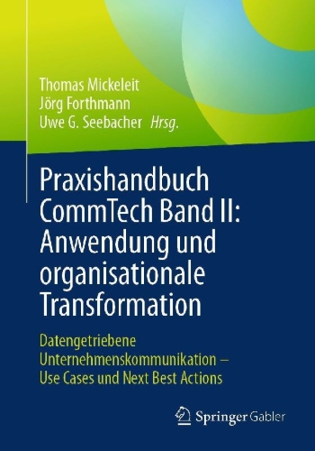 Buchcover und Innenansicht für das Buch: Praxishandbuch CommTech Band II: Anwendung und organisationale Transformation