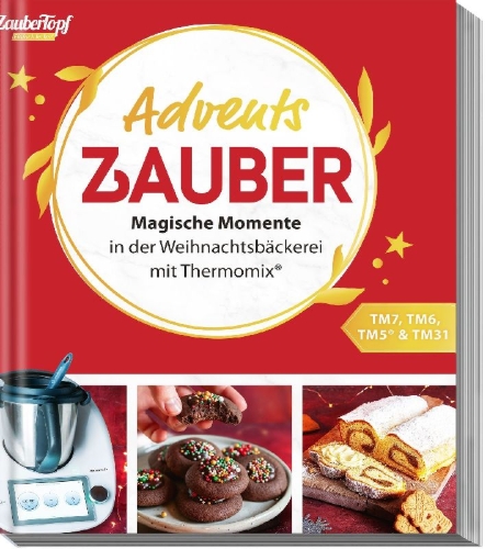 Buchcover und Innenansicht für das Buch: ZauberTopf Einfach lecker! Adventszauber