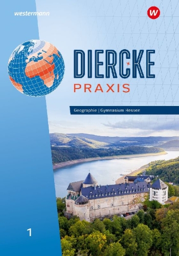 Buchcover und Innenansicht für das Buch: Diercke Praxis SI 1. Schulbuch. Arbeits- und Lernbuch: Für Gymnasien in Hessen