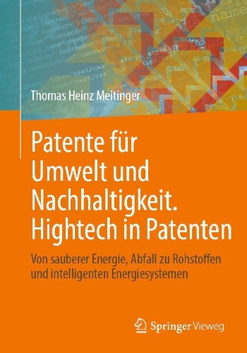 Buchcover und Innenansicht für das Buch: Patente für Umwelt und Nachhaltigkeit. Hightech in Patenten