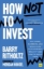 Buchcover und Innenansicht für das Buch: How Not to Invest
