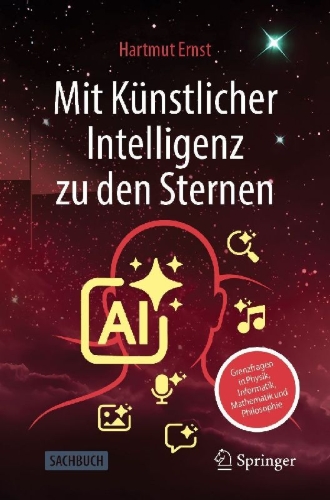 Buchcover und Innenansicht für das Buch: Mit Künstlicher Intelligenz zu den Sternen