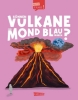 Buchcover und Innenansicht für das Buch: Können Vulkane den Mond blau färben? (Gute Frage! 5)