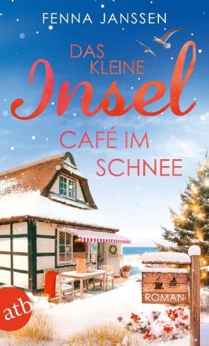 Buchcover und Innenansicht für das Buch: Das kleine Inselcafé im Schnee