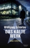 Buchcover und Innenansicht für das Buch: Das kalte Werk