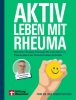 Buchcover und Innenansicht für das Buch: Aktiv leben mit Rheuma