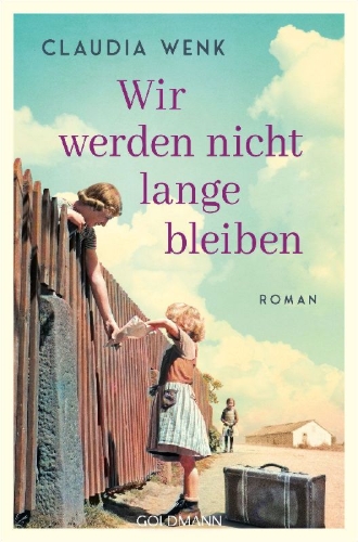 Buchcover und Innenansicht für das Buch: Wir werden nicht lange bleiben