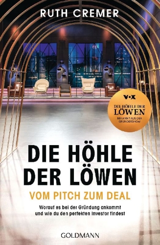 Buchcover und Innenansicht für das Buch: "Die Höhle der Löwen" Vom Pitch zum Deal