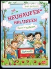 Buchcover und Innenansicht für das Buch: Die Heuhaufen-Halunken - Rache ist Süßkram