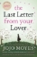 Buchcover und Innenansicht für das Buch: The Last Letter from Your Lover