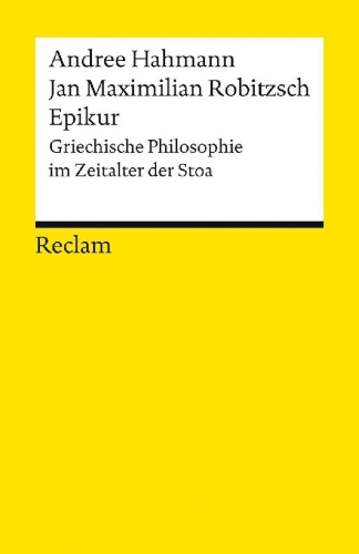 Buchcover und Innenansicht für das Buch: Epikur. Griechische Philosophie im Zeitalter der Stoa