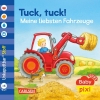 Buchcover und Innenansicht für das Buch: Baby Pixi (unkaputtbar) 174: Baby Pixi Stoff: Tuck, tuck! Meine liebsten Fahrzeuge