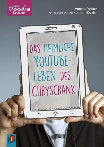 Buchcover und Innenansicht für das Buch: Das heimliche YouTube-Leben des ChrysCrank