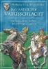 Buchcover und Innenansicht für das Buch: Das Rätsel der Varusschlacht. Archäologen auf der Spur der verlorenen Legionen