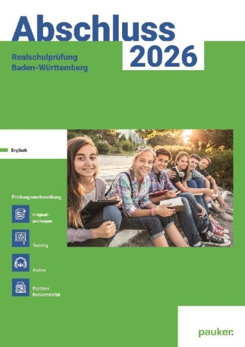 Buchcover und Innenansicht für das Buch: Abschluss 2025 - Realschulprüfung Baden-Württemberg - Aufgabenband - Originalprüfungen mit Trainingsteil für das Fach Englisch
