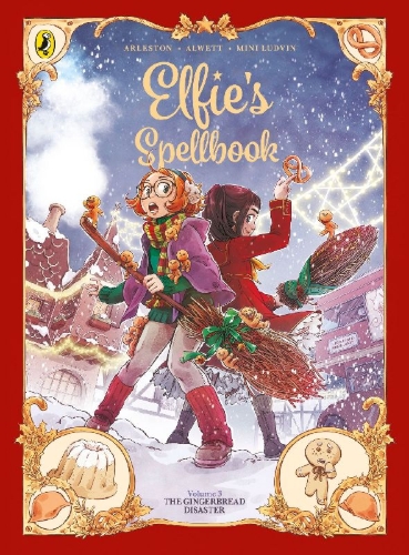Buchcover und Innenansicht für das Buch: Elfie's Spellbook Volume 3: The Gingerbread Disaster
