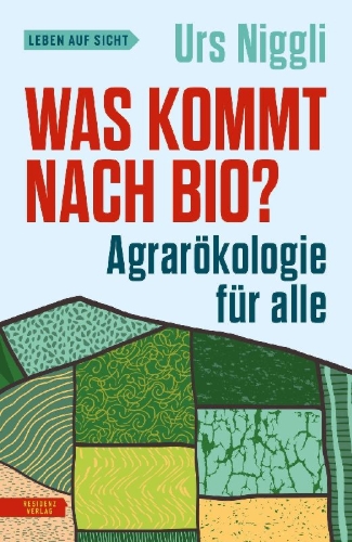 Buchcover und Innenansicht für das Buch: Was kommt nach Bio?