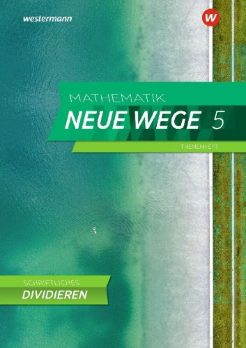 Buchcover und Innenansicht für das Buch: Mathematik Neue Wege SI. Arbeitsheft 5 Schriftliches Dividieren. Ausgabe 2023 G9 für Niedersachsen