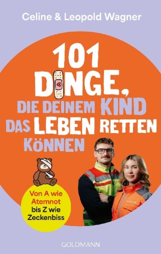 Buchcover und Innenansicht für das Buch: 101 Dinge, die deinem Kind das Leben retten können