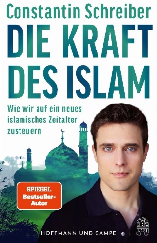 Buchcover und Innenansicht für das Buch: Die Kraft des Islam