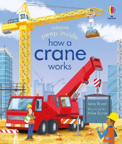 Buchcover und Innenansicht für das Buch: Peep Inside How a Crane Works
