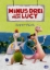 Buchcover und Innenansicht für das Buch: Minus Drei und die wilde Lucy - Super-Flint