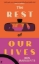 Buchcover und Innenansicht für das Buch: The Rest of Our Lives