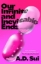 Buchcover und Innenansicht für das Buch: Our Infinite and Inevitable Ends